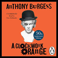 A clockwork orange (1971) from facebook tagged as orange meme. A Clockwork Orange By Anthony Burgess Audiobook Audible Com