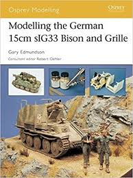 Based on the panzer ii chassis, it mounted a 150 mm cannon and was used during the north african campaign. Modelling The German 15cm Sig 33 Bison And Grille Author Gary Edmundson Published On September 2005 Amazon De Bucher