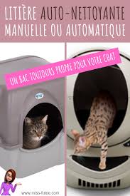 Litiere Auto Nettoyante Pour Chat Tous Les Avantages Bac A Litiere Chat Comportement Chat Litiere Autonettoyante