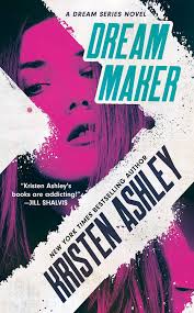 Amazon Com Dream Maker The Dream Series Book 1 Ebook Kristen Ashley Kindle Store Kristen Ashley Books Kristen Ashley Bestselling Author