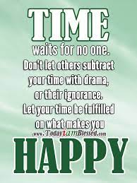 Time Waits For No One Quotes Quotesgram