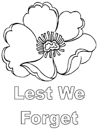 Lest We Forget Remembrance Day Coloring Pages Coloring Sun In 2020 Veterans Day Coloring Page Poppy Coloring Page Remembrance Day Poppy