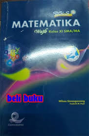 Kunci jawaban lks pr intan pariwara kelas x xi xii sma semester 1 dan 2 ipa dan ips softfile pdf. Buku Matematika Wajib Kelas 11 Pks Siswapelajar Com