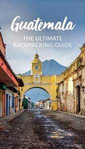 The Ultimate Travel Guide To Backpacking Guatemala On A Budget With Tips On How To Save Money Ch Guatemala Travel Central America Travel Latin America Travel