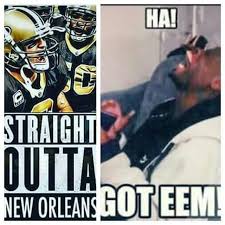 My parents aren't home me: Funniest New Orleans Saints Memes After Being Atlanta Falcons Page 7 Of 12 Atlanta Daily World