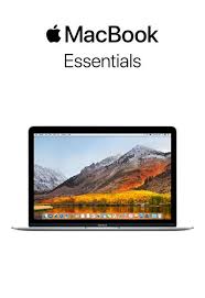 Read A Free Sample Or Buy Macbook Essentials By Apple Inc You Can Read This Book With Ibooks On Your Iphone Ipad Ipod Macbook Pro Free Macbook Pro Macbook