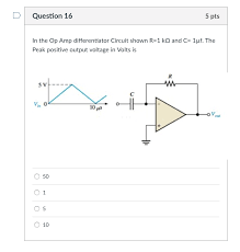 (a) hang up in one state. Solved Question 14 5 Pts The Output Of The Op Amp Zero Le Chegg Com