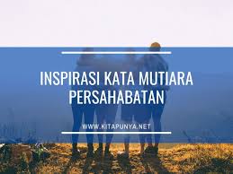 Kata kata persahabatan yang menyentuh hati. 20 Kata Mutiara Persahabatan Yang Paling Menyentuh Hati Dan Inspiratif Kita Punya