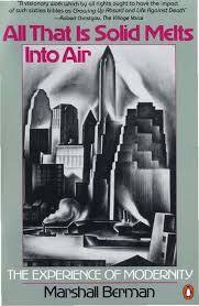 All That Is Solid Melts into Air