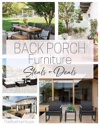 Back Porch Furniture Steals And Deals The Blue Hue House Backporch Porch Decor Outdoor Porch Furniture Back Porch Patio Decor
