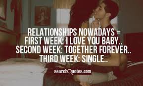 They're for couples in any relationship stage, whether. Relationship Nowadays Quotes Quotations Sayings 2021