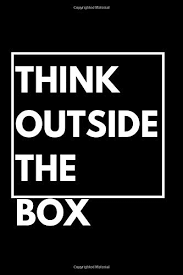 Think Outside The Box Quote Lined Notebook Journal Gift 6x9 Inches 100 Pages Soft Cover Matte Finish Gift Journal Gift Journal Notebook Lined Notebook