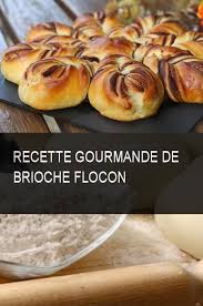 Recette Gourmande De Brioche Flocon Recette Gourmande Brioche Flocon Food Desserts Hot Dog Buns