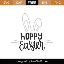Download Free Hoppy Easter Svg Cut File Lovesvg Com