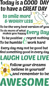Two day free shipping on 1000s of products! Today Is A Good Day To Have A Great Day Be Awesome 12 X 20 Stencil