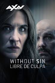 Reparto Without Sin: Libre de Culpa temporada 1