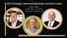 1031 Exchanges + Understanding Appraisals...