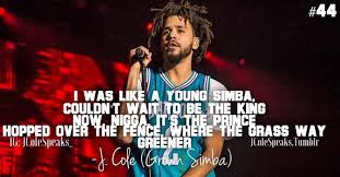 Cole quotes, both from his song lyrics and his. J Cole Speaks Niggas From The Hood Is The Best Actors We The