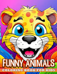 Funny Animals Coloring Book For Kids: 30 carefully chosen coloring pages  for kids to enjoy and relieve anxiety, perfect for relaxation gifts.  Unleash creativity and have fun!: Chambers, Ted: 9798853448872: Amazon.com:  Books