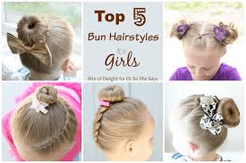 It's the easiest hairstyle to manage. Top 5 Bun Hairstyles For Girls Bite Of Delight