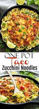 One Pot Taco Zucchini Noodles Recipe Spiralizer Recipes Zoodle Recipes Healthy