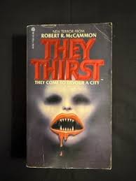 Robert Mccammon They Thirst