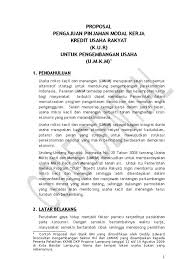 Terkadang anda membutuhkan bantuan dana dari investor, maka salah satu solusinya yaitu melakukan pengajuan proposal yang baik dan benar supaya untuk menentukan. Proposal Kur
