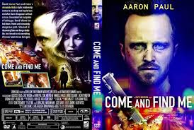An accountant breaks away from his routine to find his missing friend who has left clues to his whereabouts in national parks across the country. Covercity Dvd Covers Labels Come And Find Me
