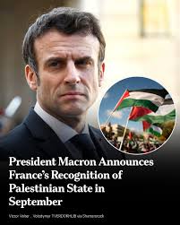French President Emmanuel Macron announces that France will recognize  Palestine as a state, with the formal announcement set for the UN General  Assembly in September.