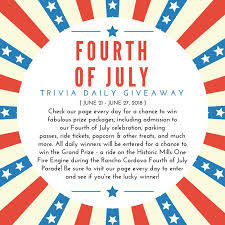 In which year was the declaration of independence adopted? City Of Rancho Cordova On Twitter The Annual Fourth Of July Sweepstakes Is Back And You Can Enter For A Chance To Win Incredible Prize Packages Between June 21 27 Like Our Posts