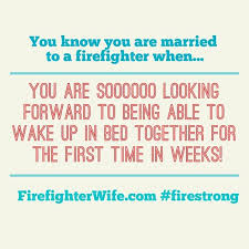Sign in and be the first to comment. Join The Fire Wife Sisterhood Firefighter Wife Firefighter Quotes Fire Wife Firefighter Wife