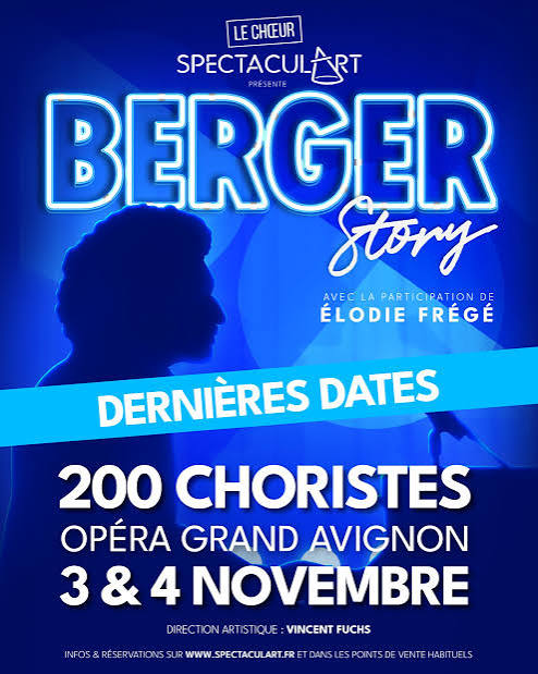 DERNI&Egrave;RES DATES de la tourn&eacute;e BERGER STORY ! 💙🎶🎹 Le Ch&oelig;ur Spectacul'Art terminera sa tourn&eacute;e &agrave; l'Op&eacute;ra Grand Avignon, pour deux shows, les 3 & 4 novembre prochain ! 🤩 Votre derni&egrave;re