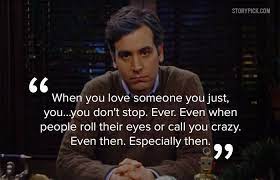 40 legendary 'how i met your mother' quotes 1. 12 Ted Mosby Quotes Which Prove That He Is A Shoot For The Stars Romantic Ted Quotes Work Quotes Funny Wedding Quotes Funny