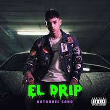 Dicen que pal narco solo es el polvito blanco para alivianarnos pero eso es mentira siglo 21 en los 80's fue la gripa con una bebida cuidando las zonas con los fierros bien arriba acá por califas bien bien pilas con unas rolitas la de sour diesel pa que suenen. El Drip Letra Y Cancion Natanael Cano Musica Com
