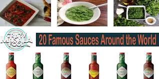 Alphabetize list is a free online tool that puts any list in alphabetical order. 20 Famous Sauces Around The World Crazy Masala Food