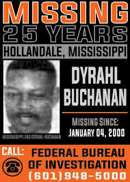 Today marks TWENTY-FIVE YEARS since the disappearance of Dyrahl Buchanan  from Hollandale, Mississippi! Buchanan was last seen