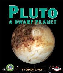 Maybe you would like to learn more about one of these? Pluto A Dwarf Planet Early Bird Astronomy Vogt Gregory 9780761341574 Amazon Com Books