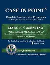 Case In Point Complete Case Interview Preparation 8th E In 2020 Interview Preparation Ebook Interview