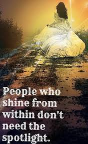Shine From Within Inspirational Words Of Wisdom Actions Speak Louder Than Words Wisdom Quotes