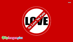No love wallpaper hd download. No Love No Pain Images Dpimages Pics