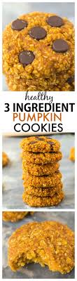Pumpkin Oatmeal Cookies Just 3 Ingredients The Big Man S World Recipe Pumpkin Recipes Recipes Healthy Sweets