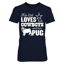 This Girl Loves Her Dog Pug Dallas C T Shirt Dallas Cowboys Official Apparel This Licensed Gear Is The Perfe Dallas Cowboys Shirts Dallas Cowboys Shirts