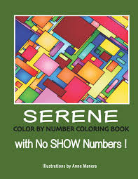 Download Amazon Com Serene Color By Number Coloring Book With No Show Numbers 9781092696241 Manera Anne Books