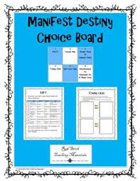 Manifest Destiny Choice Board Choice Boards Destiny