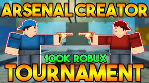 It's a quick video of just one round on the game. Bandites On Twitter Calling All Creators Devs Yters Etc I M Going To Be Hosting An Arsenal Creator Tournament For 100k Robux On March 14th And Am Looking For 32 Participants I Ll Also
