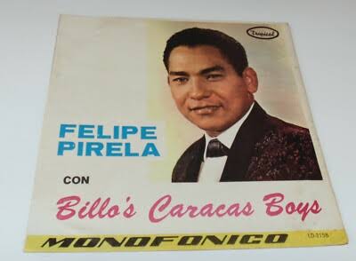FELIPE PIRELA CON BILLOS CARACAS BOYS LP VINYL COLOMBIA MONOFONICO | eBay