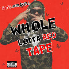 Maddmax & smooky margielaa) playboi carti. Whole Lotta Red Tape By Sosa Makaveli On Tidal