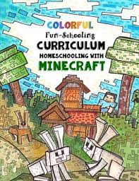 This section shows you how to download minecraft education edition onto your pc/ipad/mac. Full Color Fun Schooling Curriculum Homeschooling With Minecraft By The Makers Of Dyslexia Games Farm Animals Themed Beginners Journal Homeschooling Core Jouranl For Minecrafters By Brown Sarah Janisse Tree