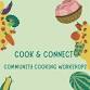 Cook & Connect - Cooking Workshop Cygnet event image