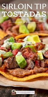 Sirloin Tip Steak Beef Tostadas In 2020 Best Beef Recipes Grilled Steak Recipes Sirloin Tip Steak